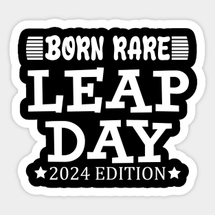 born rare leap day Sticker